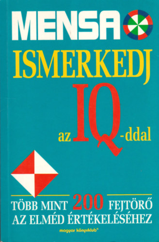 Gale, H.- Skitt, C. - Ismerkedj az IQ-ddal (Mensa)