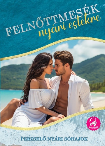 Zsupos Erika (szerk.) - Feln�ttmes�k ny�ri est�kre - Perzsel� ny�ri s�hajok