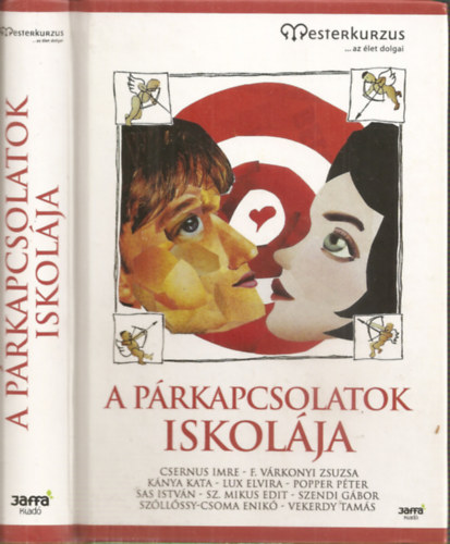 Gutman Bea (szerk.) - A prkapcsolatok iskolja (Mesterkurzus)