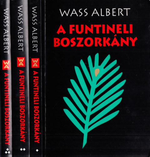 Wass Albert - A funtineli boszorkány I-III. - Puhatáblás