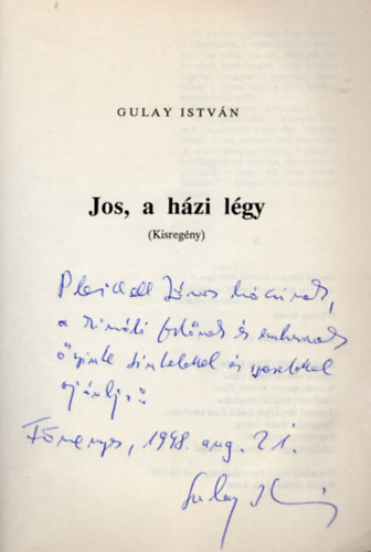 Gulay Istvn - Jos, a hzi lgy - kisregnyek ( Macao Club '68 )- Pleidell Jnos festmvsznek dediklt