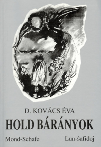 D. Kovács Éva - Hold bárányok/Lírai vallomás a Hortobágyról a szerző saját illusztrációival