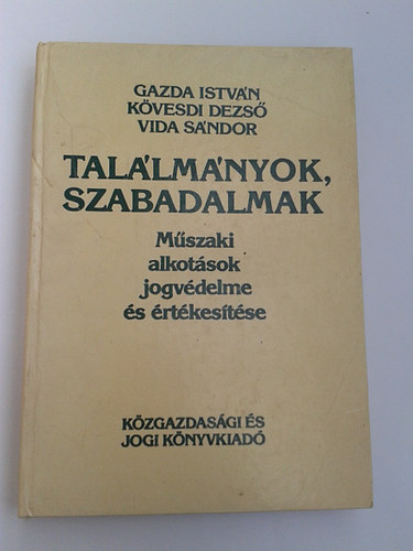 Gazda-Kvesdi-Vida - Tallmnyok, szabadalmak