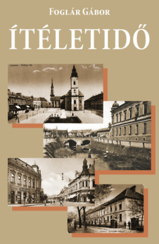 Fogl�r G�bor - �t�letid�