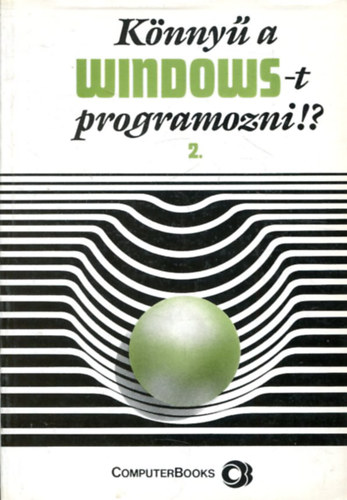 Knny a Windows-t programozni? 2.