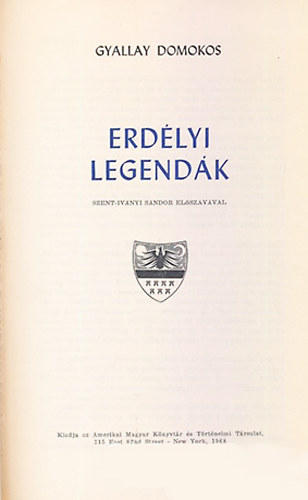Gyallay Domokos - Erdélyi legendák