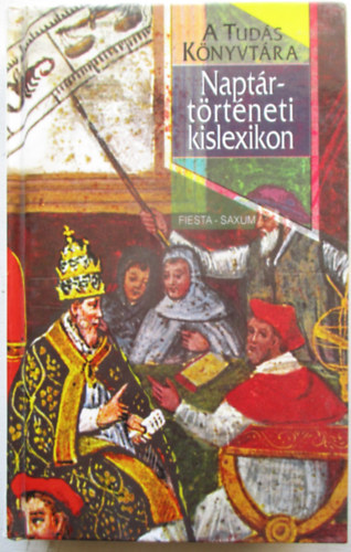 Schalk Gyula (szerk.) - Naptártörténeti kislexikon