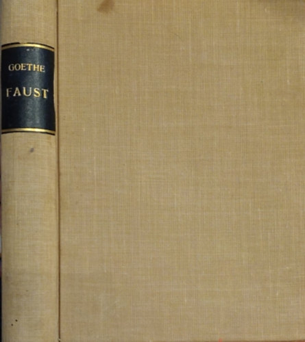 Goethe - Faust - tragdia (els s msodik rsz)