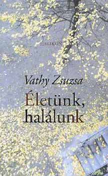 Vathy Zsuzsa - letnk, hallunk