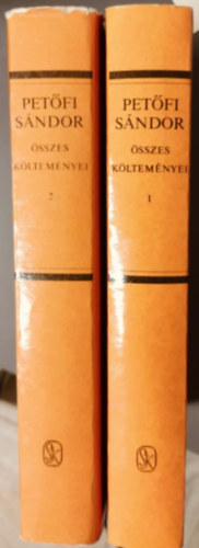 Petőfi Sándor - Petőfi Sándor összes költeményei I-II.