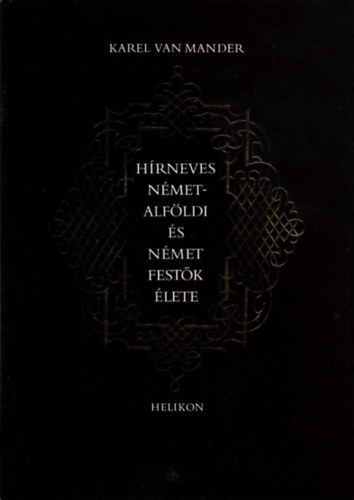 Karel Van Mander - Hrneves nmetalfldi s nmet festk lete