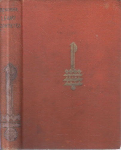 Maurice Dekobra - Leányszöktetés