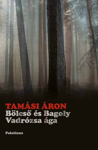 Tamsi ron - Blcs s bagoly - Vadrzsa ga
