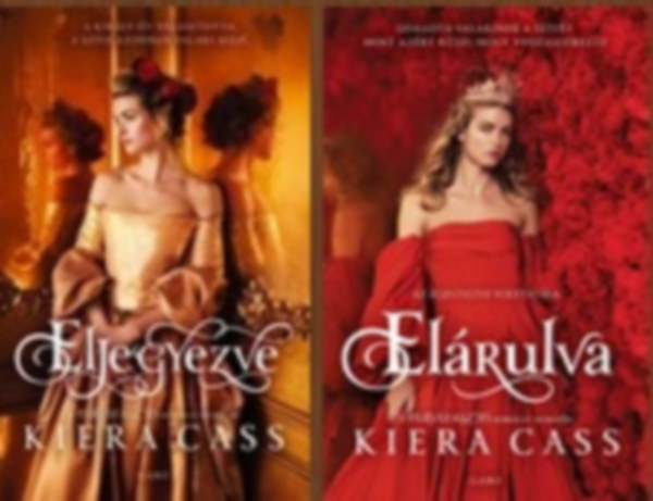 Kiera Cass - Eljegyezve 1-2 (Eljegyezve / Elárulva)