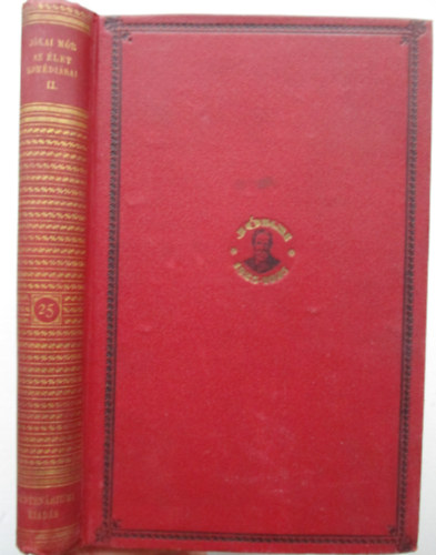 Jókai Mór - Az élet komédiásai II. (Centenáriumi kiadás 25.)