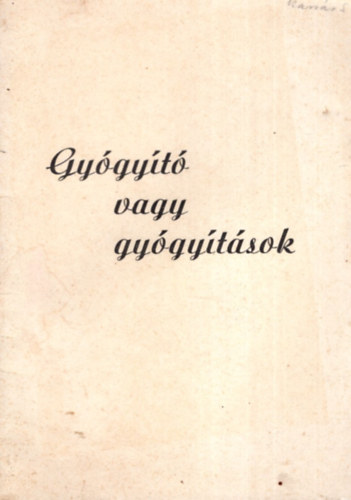 Takcs Jnos - Gygyt vagy gygytsok.