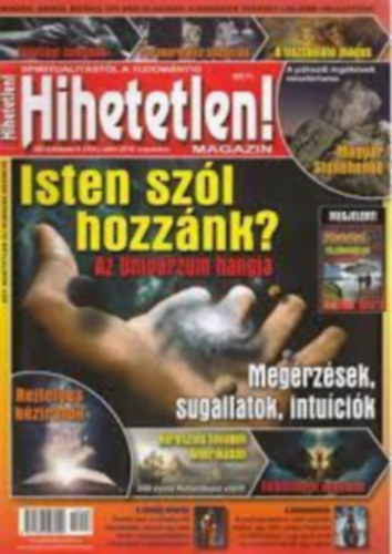 Hihetetlen! magazin - XIV. vfolyam 8. (154.) szm 2014. augusztus - Isten szl hozznk? Az univerzum hangja