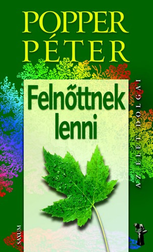 Popper P�ter - Feln�ttnek lenni