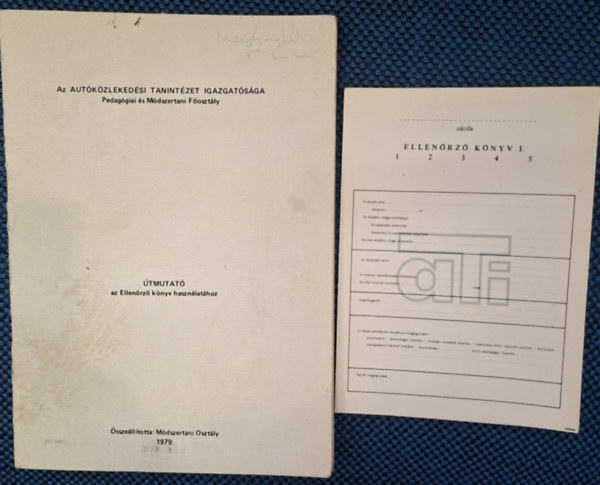 �tmutat� az ellen�rz� k�nyv haszn�lat�hoz + Ellen�rz� k�nyv - ATI - aut�k�zleked�si tanint�zet igazgat�s�ga