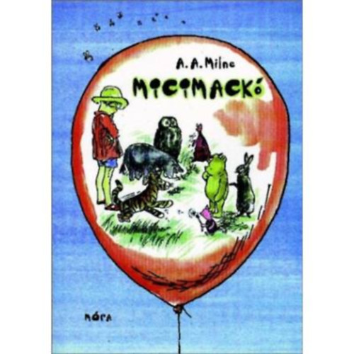 A. A. Milne - Micimack - Micimack kunyhja