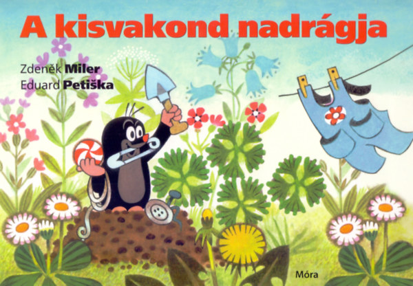 Zdenek Miler, Eduard Petiska - A kisvakond nadrgja (lapoz)