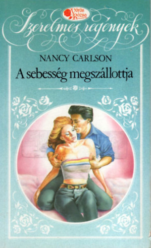 Nancy Carlson - A sebesség megszállotja