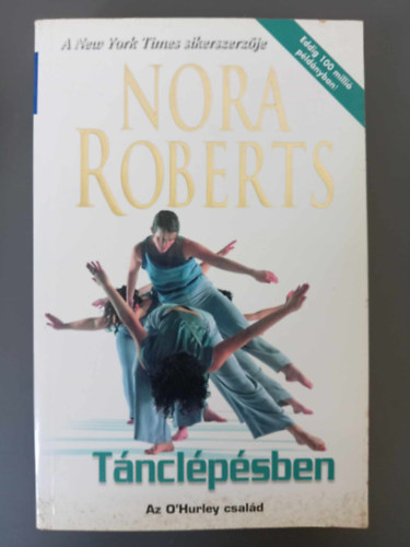 Nora Roberts, Gyry Hajnalka (ford.) - Tnclpsben O'Hurley 2. ktet (Dance to the Piper)