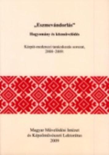 "Eszmevndorls" -Hagyomny s kzmvelds