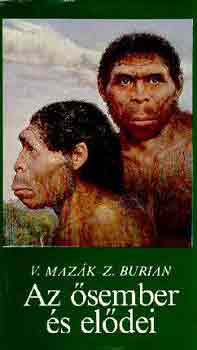 Maz�k, V.-Burian, Z. - Az �sember �s el�dei