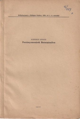 Scheiber Sándor - Forrásnyomozások Bornemiszához