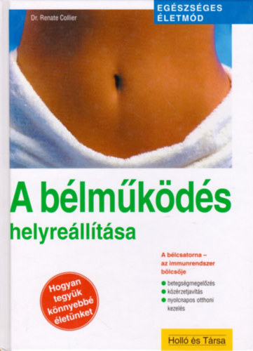 Renate Dr. Collier - A blmkds helyrelltsa