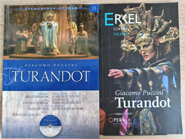 Giacomo Puccini - Turandot - Zenei CD mellklettel - Vilghres operk 15. + erkel sznhz Turandot eladsnak magyar-angol prospektusa