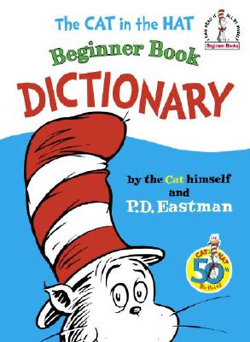 P. D. Eastman - The Cat in the Hat - Beginner Book Dictionary
