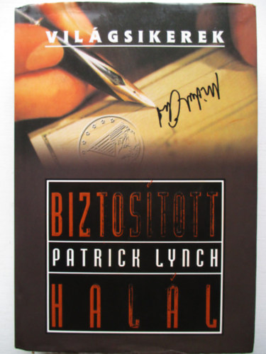 Patrick Lynch - Biztostott hall