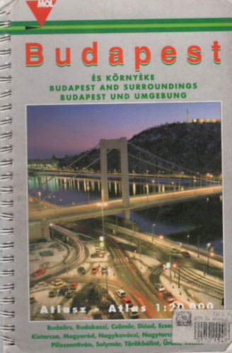 Ács Ferenc, Dutkó András - Budapest és környéke atlasz (1: 20 000) MOL