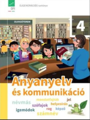 Benkn Nyir Judit, Jegesi Krisztina, Nanszk Andrea - Anyanyelv s kommunikci 4. osztlyosoknak