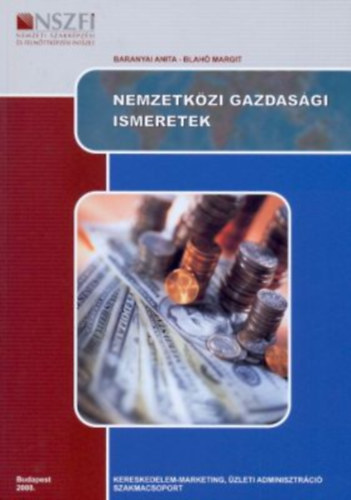 Baranyai Anita, Blah Margit - Nemzetkzi gazdasgi ismeretek