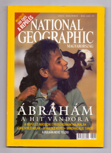 Papp Gbor (fszerk.) - National Geographic Magyarorszg 2003. december (100 ves a repls)