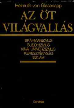 Helmuth Von Glasenapp - Az öt világvallás