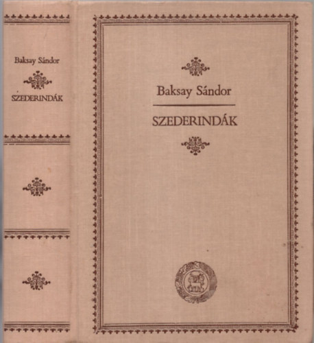 Baksay Sndor - Szederindk