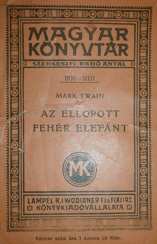 Mark Twain - Az ellopott fehr elefnt