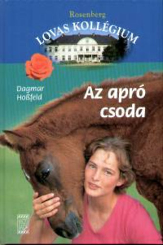 Dagmar Hossfeld - Az apr� csoda