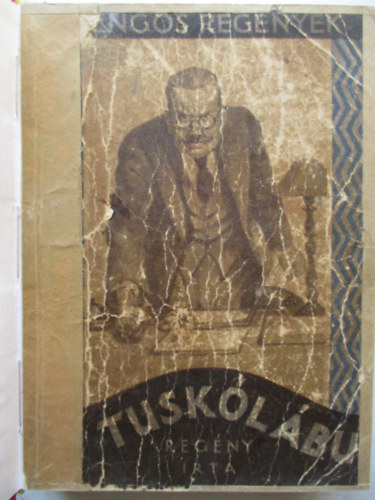 Valentine Williams - A tuskólábú (1 pengős regények)