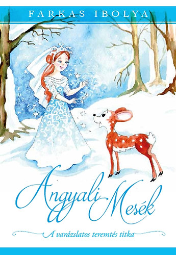 Farkas Ibolya - Angyali Mesk