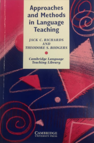 Richards, Jack C. - Rodgers, Theodore S. - Approaches and Methods in Language Teaching