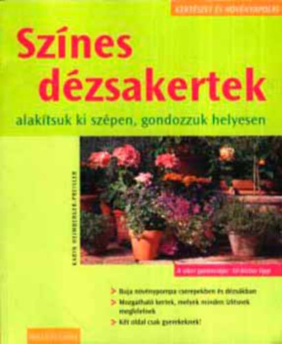 Karin Heimberger-Preisler - Színes dézsakertek