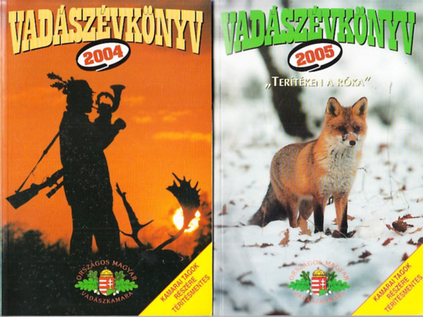 Pechtol Jnos (Fszerk.) - 2 db Vadszvknyv: 2004 + 2005