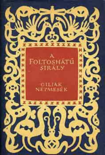 A foltoshátú sirály (Giljak népmesék)