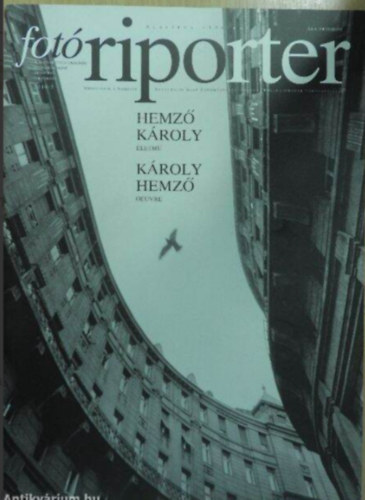 Bnkuti Andrs (szerkeszt) - Fotriporter 2010/5. A MAGYAR FOTS JSGRK NEGYEDVENKNT MEGJELEN FOLYIRATA