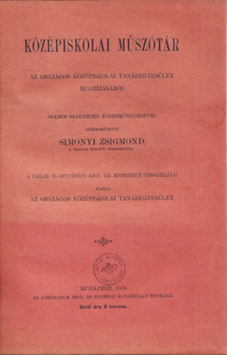 Simonyi Zsigmond (szerk.) - Kzpiskolai msztr